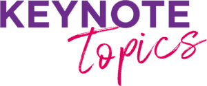 keynote topics keynote topics